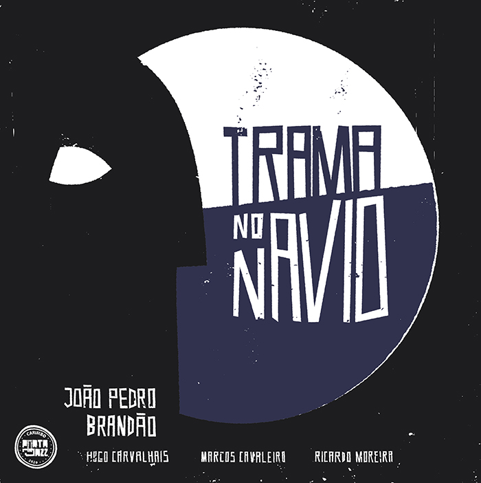 Capa disco João Pedro Brandão - Trama no Navio